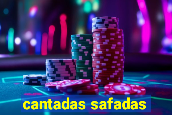 cantadas safadas